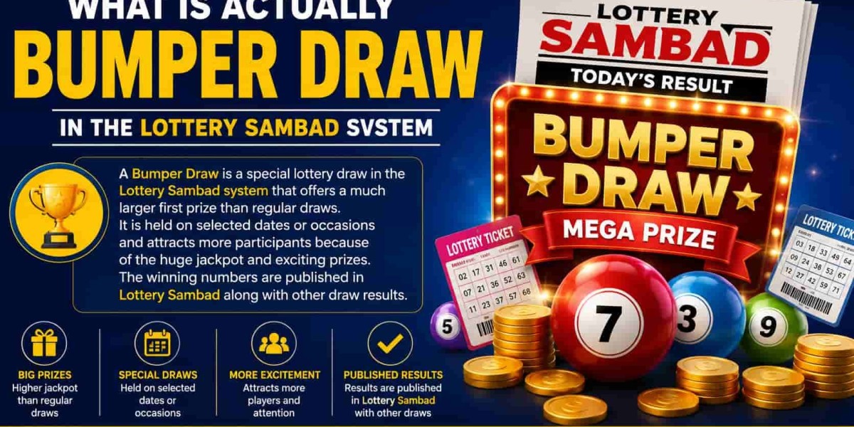 What is Actually Bumper Draw in the Lottery Sambad System
